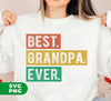 Best Grandpa Ever, Retro Grandpa Gift, Grandpa Lover, Digital Files, Png Sublimation