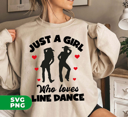 Discover your love for line dancing with this digital download. Perfect for dance lovers, this PNG sublimation file features the fun and energetic phrase "Just A Girl Who Loves Line Dance". Let your passion shine with this perfect addition to any dance enthusiast's collection.