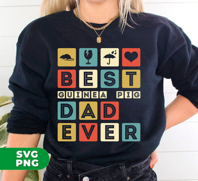 Best Guinea Pig, Dad Ever, Father's Day Gift, Daddy Gift, Digital Files, Png Sublimation