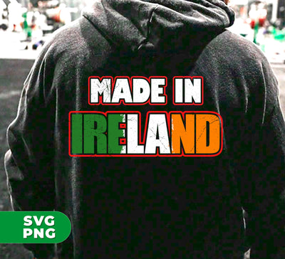 Made In Ireland, Love Patrick, Ireland Lover, Retro Ireland, Digital Files, Png Sublimation