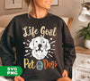 Life Goal Pet All The Dogs, Love Dogs, Retro Dogs, Digital Files, Png Sublimation