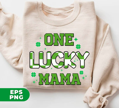 One Lucky Mama, Love Mom, Mother's Day Gift, Lucky Mama, Digital Files, Png Sublimation