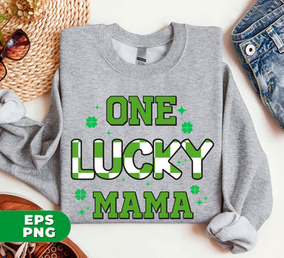 One Lucky Mama, Love Mom, Mother's Day Gift, Lucky Mama, Digital Files, Png Sublimation