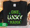 One Lucky Mama, Love Mom, Mother's Day Gift, Lucky Mama, Digital Files, Png Sublimation