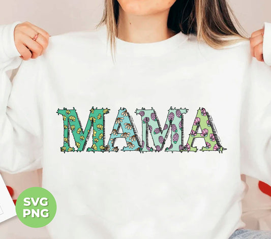 Green Flower Mama, Love Mama, Mother's Day Gift, Digital Files, Png Sublimation