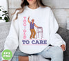 Too Old To Care, Sarcastic Birthday, Getting Old Birthday, Old Man Birthday, Snarky Birthday, Digital Files, Png Sublimation