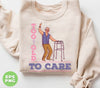 Too Old To Care, Sarcastic Birthday, Getting Old Birthday, Old Man Birthday, Snarky Birthday, Digital Files, Png Sublimation