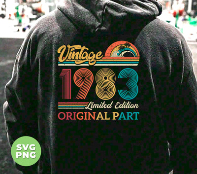 Vintage 1983 Gift, Original Part, 1983 Vintage, Love 1983, Birthday 1983, Limited Edition, Digital Files, Png Sublimation