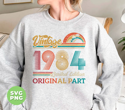 Vintage 1984 Gift, Original Part, 1984 Vintage, Love 1984, Birthday 1984, Limited Edition, Digital Files, Png Sublimation