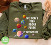 We Don't Talk About Pluto, Love Pluto, Pluto Planet, Digital Files, Png Sublimation