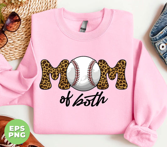 Mom Of Both, Baseball Mom, Love Baseball, Love Mom, Digital Files, Png Sublimation