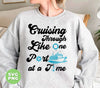 Cruising Through Like One Port At A Time, Summer Vibes, Cruise Ship, Beach Vacation, Digital Files, Png Sublimation