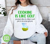 Cooking Is Like Golf, You Just Slice It, Chip It And Put It On Some Greens, Digital Files, Png Sublimation