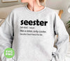 Seester Defination, Like A Sister, Only Cooler, Best Friend For Life, Digital Files, Png Sublimation