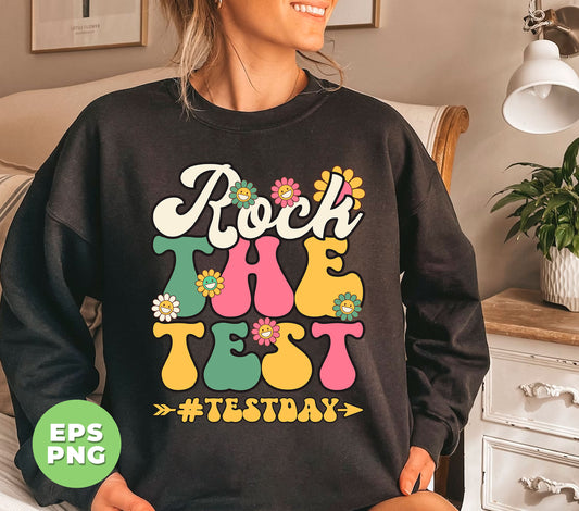 Rock The Test, Test Day, Teacher Gift, Love School, Groovy Test, Digital Files, Png Sublimation