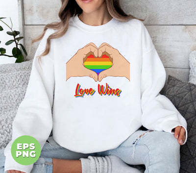 Love Wins, LGBT Is My Love, Pride Month, LGBT Gifts, Digital Files, Png Sublimation