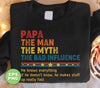 Papa, The Man, The Myth, The Bad Influence, Father's Day Gift, Digital Files, Png Sublimation