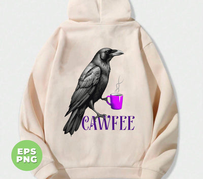 Cawfee Gift, Funny Bird, Grey Bird Drink Coffee, Love Bird, Love Coffee, Raven Bird, Crow Bird, Digital Files, Png Sublimation