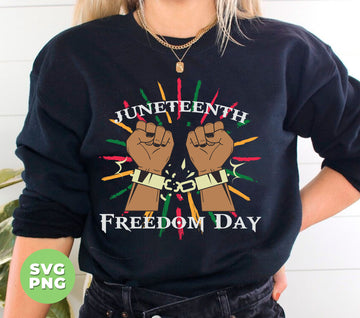 Juneteenth Freedom Day, Break The Shackles, Black Live Matter, Digital Files, Png Sublimation