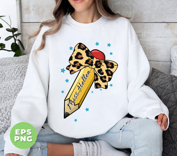 Custom Teacher Name, Leopard Ribbon, Lovely Pencil, Digital Files, Png Sublimation