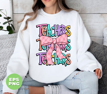 Teachers Lover, Teacher Gift, Teacher Appreciate, Back To School, Digital Files, Png Sublimation