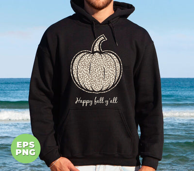 Happy Fall Y'all, Thanksgiving, Thanksgiving Pumpkin, Leopard Pumpkin, Digital Files, Png Sublimation