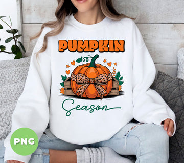 Pumpkin Season, Love Pumpkin, Thanksgiving Gift, Thanksgiving Party, Digital Files, Png Sublimation