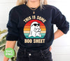 This Is Some Boo Sheet, Retro Boo, Funny Boo, Digital Files, Png Sublimation