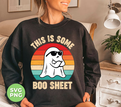 This Is Some Boo Sheet, Retro Boo, Funny Boo, Digital Files, Png Sublimation