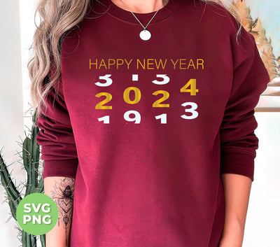 Happy New Year, Happy 2024, 2024 Coming Soon, Svg Files, Png Sublimation