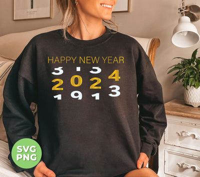 Happy New Year, Happy 2024, 2024 Coming Soon, Svg Files, Png Sublimation