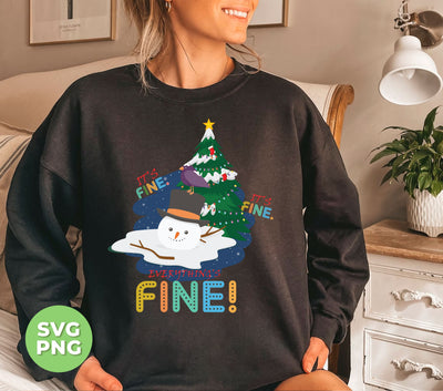 It's Fine, Everything's Fine, Melting Snowman Under Xmas Tree, Svg Files, Png Sublimation