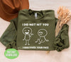 I Did Not Hit You, I High Fived Your Face, A Pat Behind, Funny Stickman, Png Sublimation