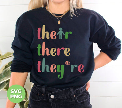 Their There They're, English Grammar, Grammar Teacher, Png Sublimation