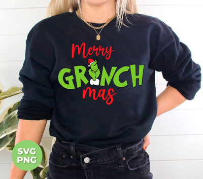 Merry Grinch-mas, Trendy Grinchmas, Grinch Christmas, Digital Files, Png Sublimation