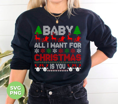 Baby, All I Want For Christmas Is You, Retro Xmas, Love Christmas, Digital Files, Png Sublimation