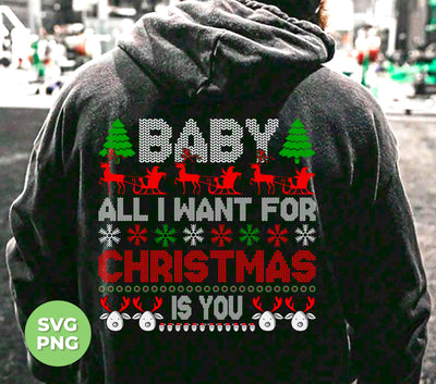 Baby, All I Want For Christmas Is You, Retro Xmas, Love Christmas, Digital Files, Png Sublimation