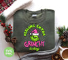 Feeling Extra Grinchy Today, Pink Grinchmas, Green Grinch, Digital Files, Png Sublimation