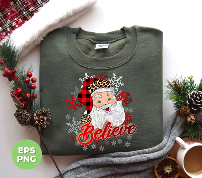 I Believe In You, Christmas Snowflake, Santa Claus, Digital Files, Png Sublimation