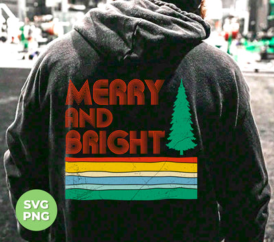 Merry And Bright, Retro Christmas, Love Christmas, Digital Files, Png Sublimation