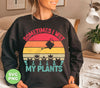 Sometimes I Wet My Plants, Retro Wet My Plants, Plant Lover, Digital Files, Png Sublimation