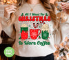 All I Want For Christmas Is More Coffee, Coffee Lover, Coffee In Xmas, Digital Files, Png Sublimation