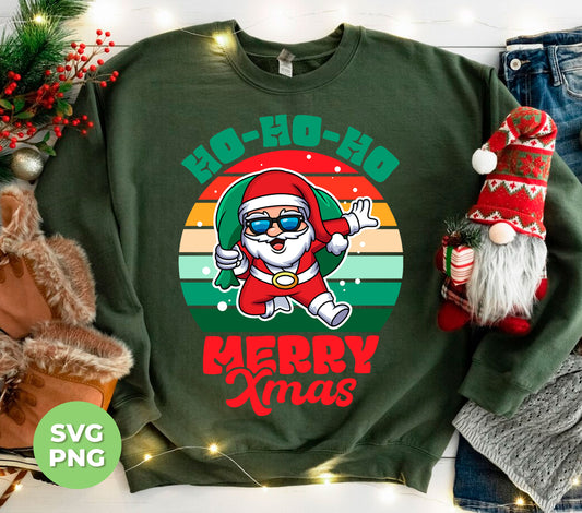 Ho Ho Ho Merry Xmas, Retro Christmas, Funny Santa, Digital Files, Png Sublimation