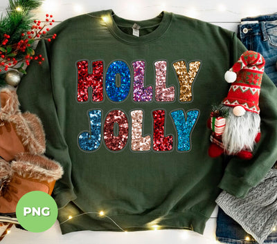 Holly Jolly, Sequin Holly Jolly, Blink Glitter Christmas, Digital Files, Png Sublimation