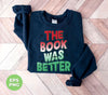 The Book Was Better, Love Books, Books Lover, Best Book, Digital Files, Png Sublimation