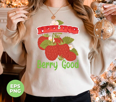 Feeling Berry Good, Feel Very Good, Cute Berry, Digital Files, Png Sublimation