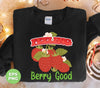 Feeling Berry Good, Feel Very Good, Cute Berry, Digital Files, Png Sublimation