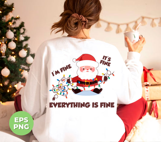 Stay on trend this holiday season with our "I'm Fine, It's Fine, Everything Is Fine" Santa print! This funny and festive Png sublimation design is perfect for anyone looking to add a touch of humor to their Christmas wardrobe. Stay stylish and festive with our must-have design.