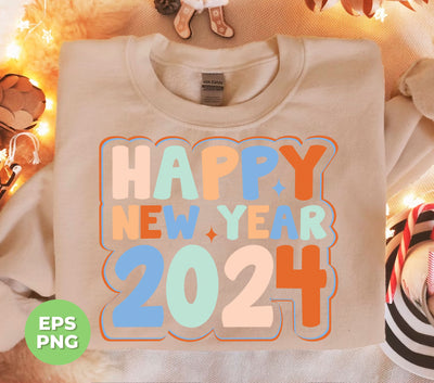 Happy New Year, 2024 New Year, Bling New Year, Blink 2024, Png Sublimation