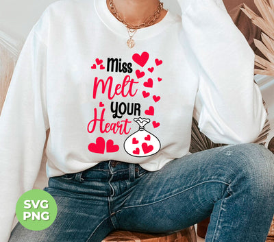 Miss Melt Your Heart, Mr Steal Your Heart, Heart Bag, Trendy Valentine, Png Sublimation